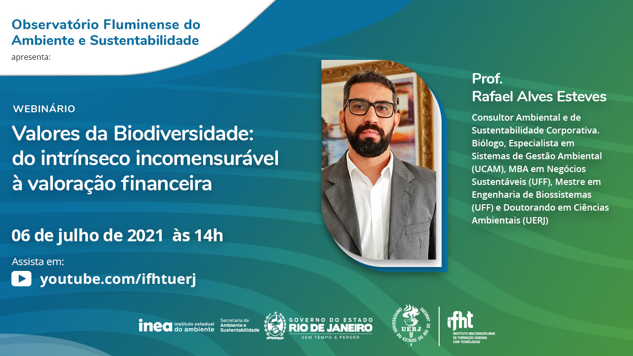 WEBINÁRIO - Valores da Biodiversidade: do intrínseco incomensurável à valoração financeira